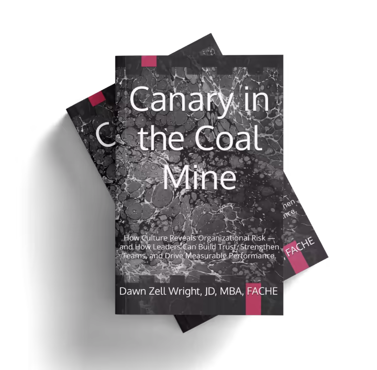 Canary Human Capital Partners - Canary in the Coal Mine by Dawn Zell Wright, JD, MBA, FACHE.
